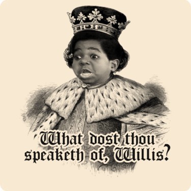 What Dost Thou Speaketh Of, Willis Tee