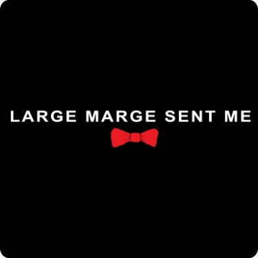 Large Marge Sent Me Tee