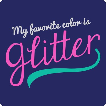 My Favorite Color is Glitter Shirt